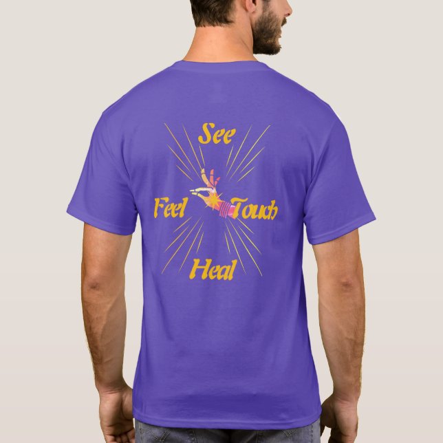 Mänsklig potential är verklig Se - Känn - Rör - Lä T Shirt (Baksida)