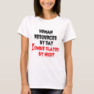 Mänskliga resurser per dag Zombie Sayer per natt T-shirt