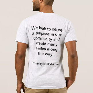 Mänskligheten finns fortfarande t shirt