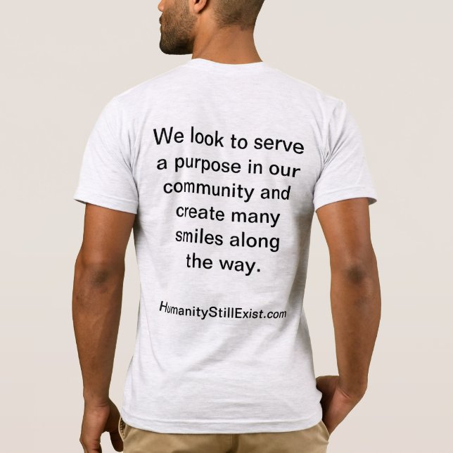Mänskligheten finns fortfarande t shirt (Baksida)