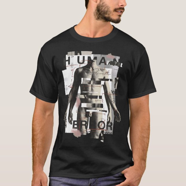 Mänskligt fel Dekomponerad figurcollage T Shirt (Framsida)