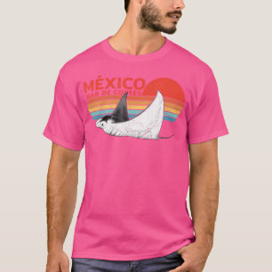 Manta Ray Sea of Cortez Mexiko T Shirt