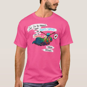 Mantis Shrimp T Shirt