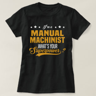 Manuell maskinist t shirt