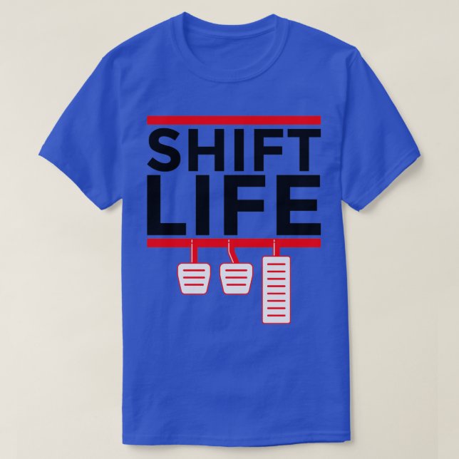 Manuell transmission Stick Shift Life Funny 1 T Shirt (Design framsida)