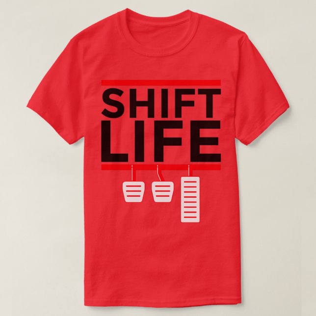 Manuell transmission Stick Shift Life Funny 2 T Shirt (Design framsida)