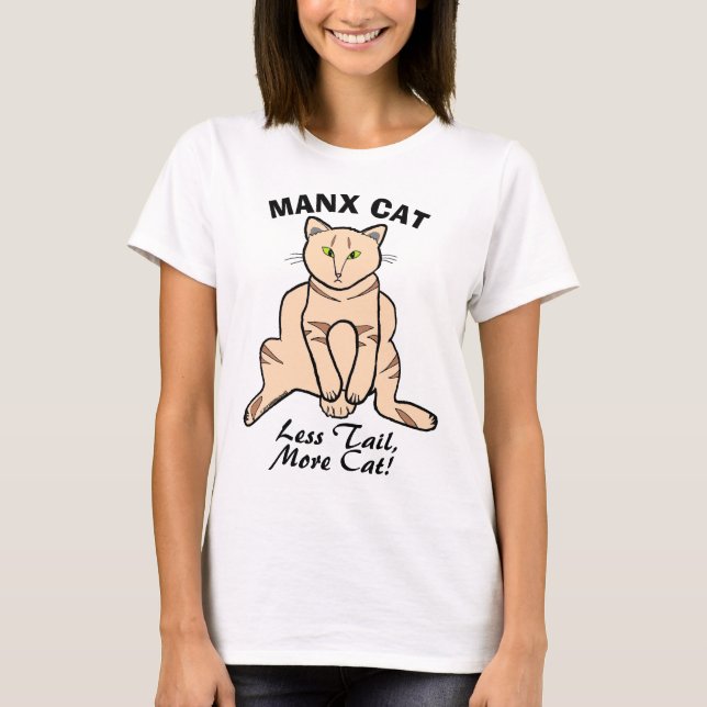 Manx Cat - mindre Svan mer katt!Kassaöverdrag T Shirt (Framsida)