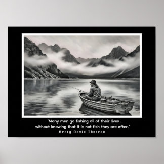  'Many men go fishing all of their lives  Poster