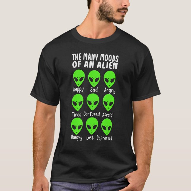 Many Moods Of Alien Outer Space Aliens Abduction U T Shirt (Framsida)