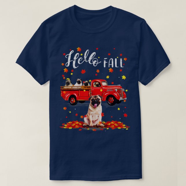 Maple Pug Hund älskare Löv, hösten Röd Lastbil, gi T Shirt (Design framsida)