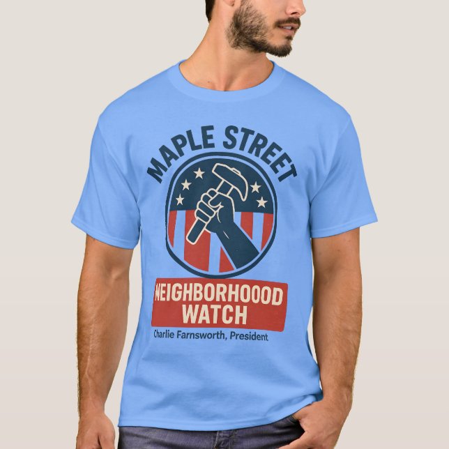 Maple Street NEIGHBORHOOD WATCH T Shirt (Framsida)