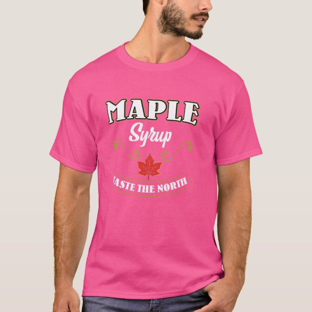 Maple Syrup Raste nord - kanadensiska Maple Löv T Shirt (Framsida)