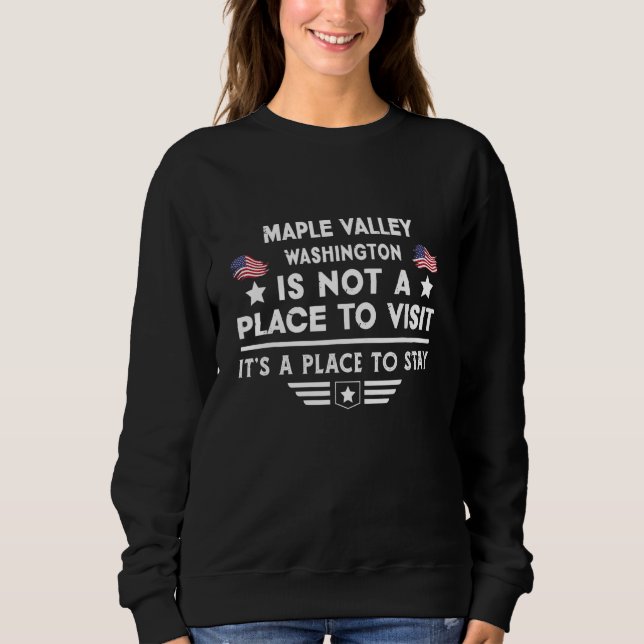 Maple Valley Washington to stay USA Town Home City T Shirt (Framsida)