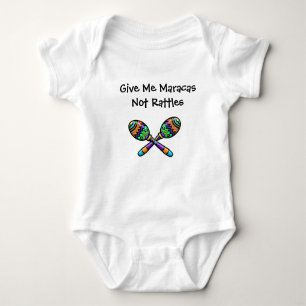 Maracas Not Rattles Baby Shirt T Shirt