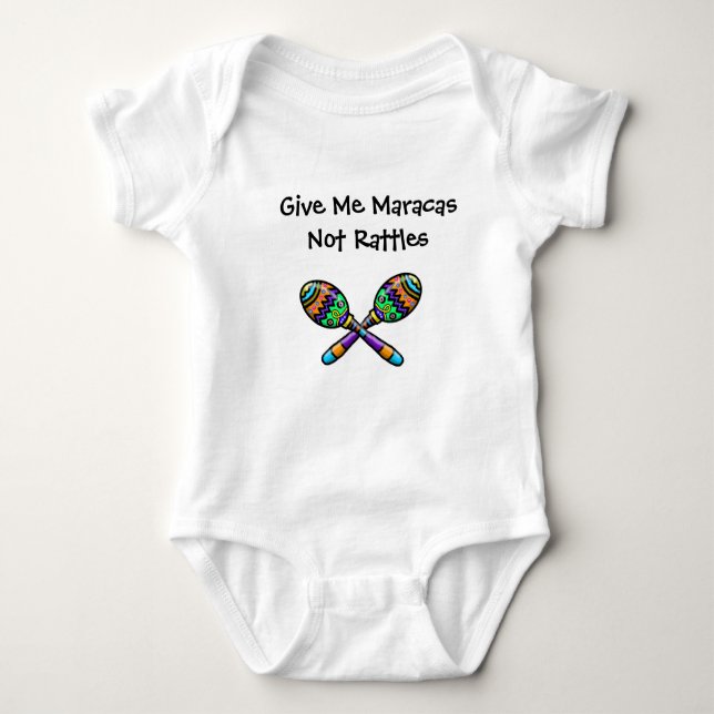 Maracas Not Rattles Baby Shirt T Shirt (Framsida)
