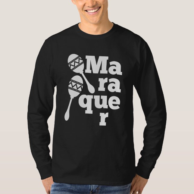 Maracas Player Mexican Latin Musician Percus T Shirt (Framsida)