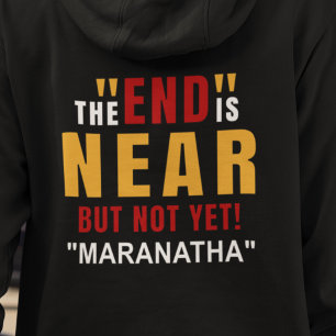 Maranatha från slutet är nära t shirt