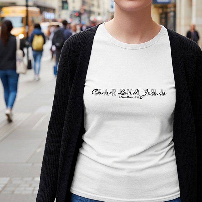 Maranatha - Kom, Herre Jesus T Shirt (Skapare uppladdad)