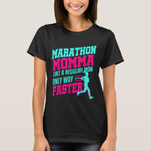 Marathon Mamma Momma Funny First Tävling Gift Runn T Shirt