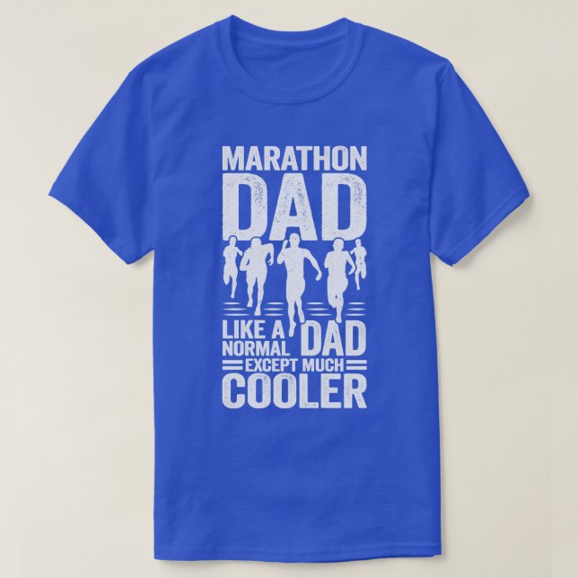 Marathon Pappa som ett normalt Pappa utom mycket k T Shirt (Design framsida)