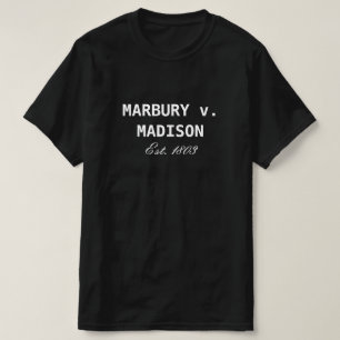 Marbury mot Madison Est. 1803 Rättslig prövning T Shirt