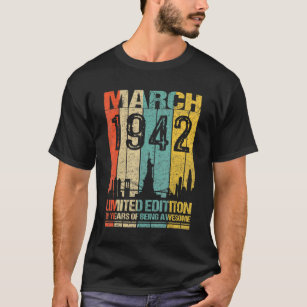 March 1942  80 Years Of Being Awesome T Shirt