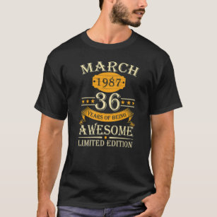 March 1987 36 Years Of Being Awesome Retro 36th Bi T Shirt