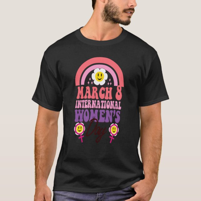 March 8 International Womens Day Awareness T Shirt (Framsida)