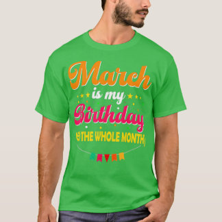 March är min födelsedag. t shirt
