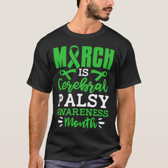 March Is Cerebral Palsy Awareness Month CP Fighter T Shirt (Framsida)