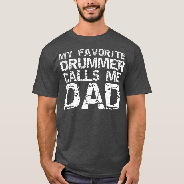 Marching Band Drumline Pappa My Favorite Drummer T Shirt (Framsida)