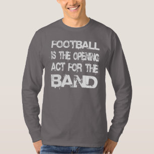 Marching Band Football är öppningsakten Tee Shirt