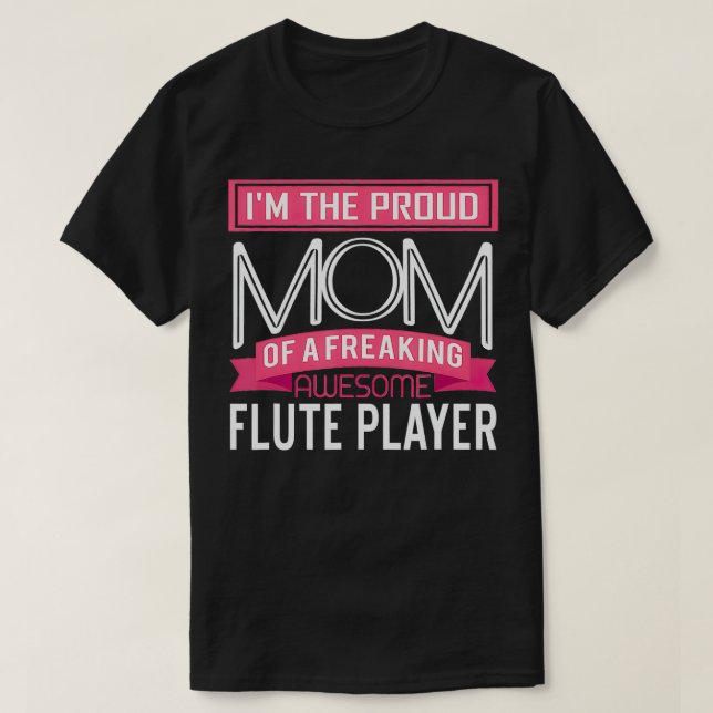 Marching Band för Proud Mamma Fantastisk Flute Pla T Shirt (Design framsida)