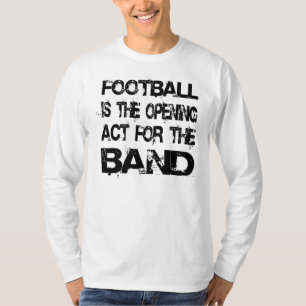 Marching Band Funny Sayed T Shirt