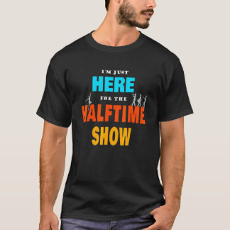 Marching Band, jag är här för halvtidsvisningen T Shirt