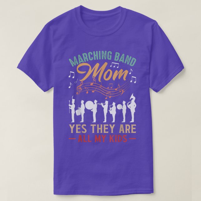 Marching Band Mom Yes They Are All My Kids - Cute  T Shirt (Design framsida)