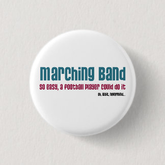 Marching Band. Så lätt, Knapp