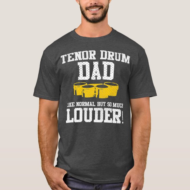 Marching School Band Funny Tenor Drum Pappa T Shirt (Framsida)