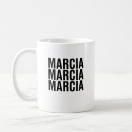 Marcia. Marcia. Marcia. Kaffemugg