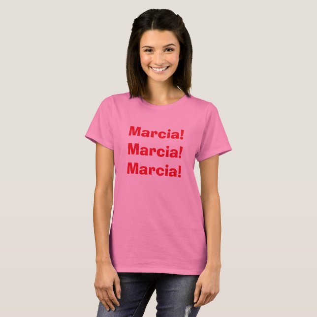 Marcia, Marcia, Marcia, T-Shirt (Hel framsida)