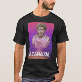 Marcus Aurelius - Ataraxia T Shirt