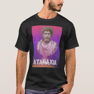 Marcus Aurelius - Ataraxia T Shirt