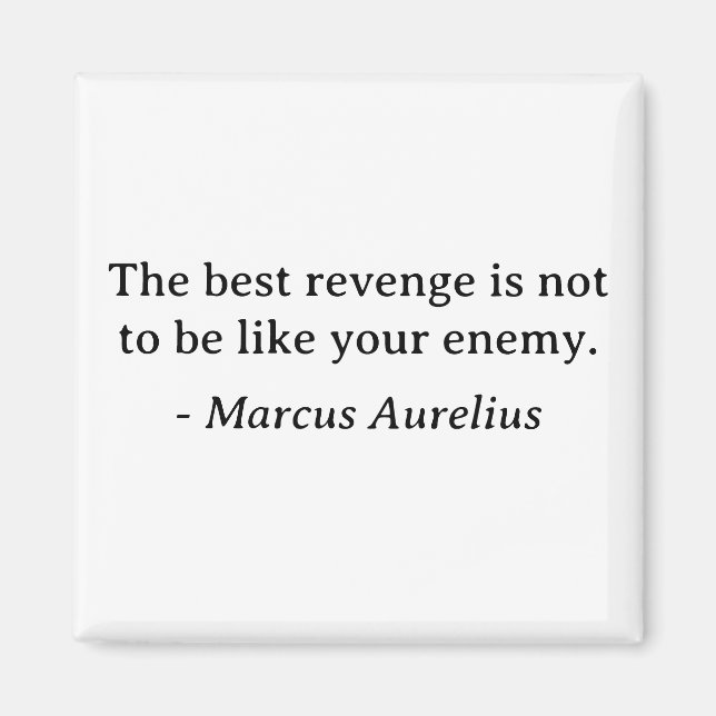 Marcus Aurelius Best Revenge Quote Magnet (Framsidan)