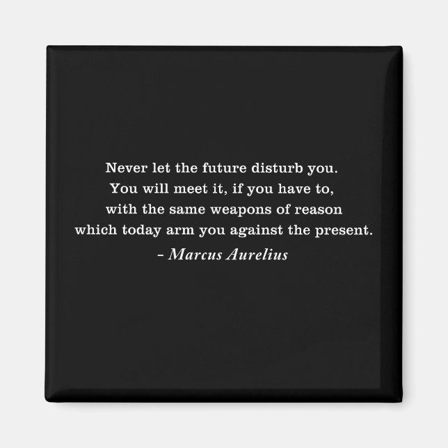 Marcus Aurelius Future Stoicism Quote Magnet (Framsidan)