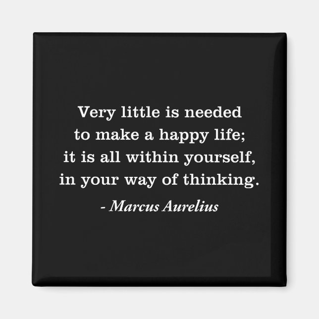 Marcus Aurelius Lycklig Life Quote Magnet (Framsidan)