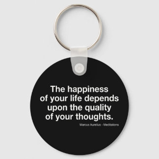 Marcus Aurelius Quote: "Happiness Depends On..." Nyckelring
