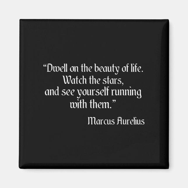 Marcus Aurelius Shirt Dwell på den vackra Li Magnet (Framsidan)