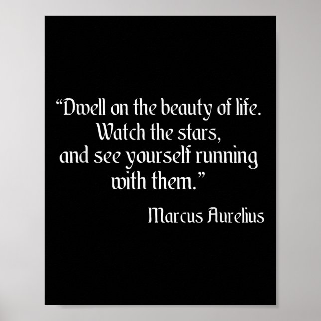 Marcus Aurelius Shirt Dwell på den vackra Li Poster (Framsidan)