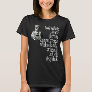 MARCUS AURELIUS Source of STRENGTH IN You SJÄLV T Shirt