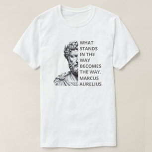 Marcus Aurelius Stoics Quote T Shirt